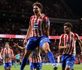 西甲第11轮：状态超火，马竞火力共振武耀塞维利亚